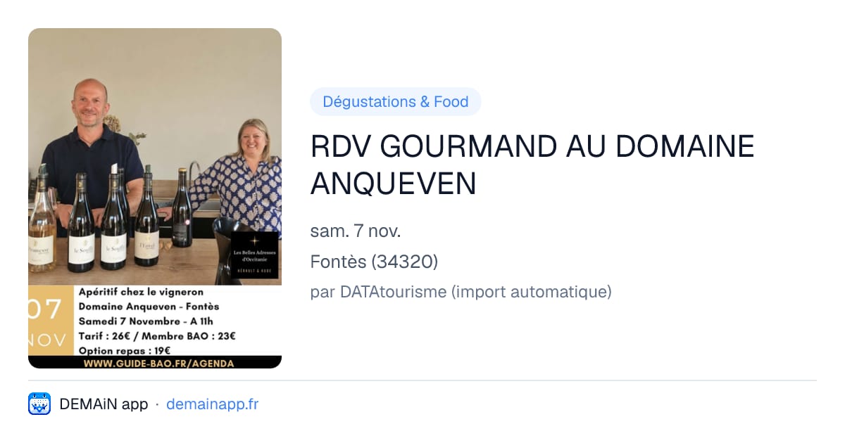 RDV GOURMAND AU DOMAINE ANQUEVEN — Fontès