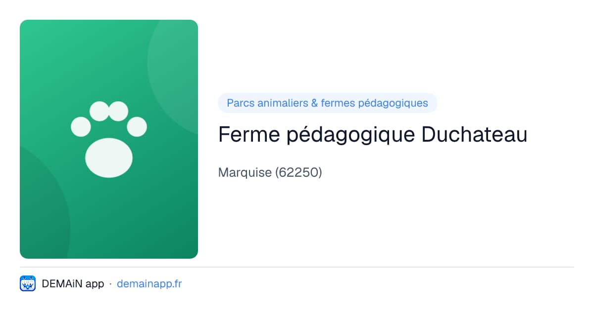 Ferme pédagogique Duchateau — Marquise