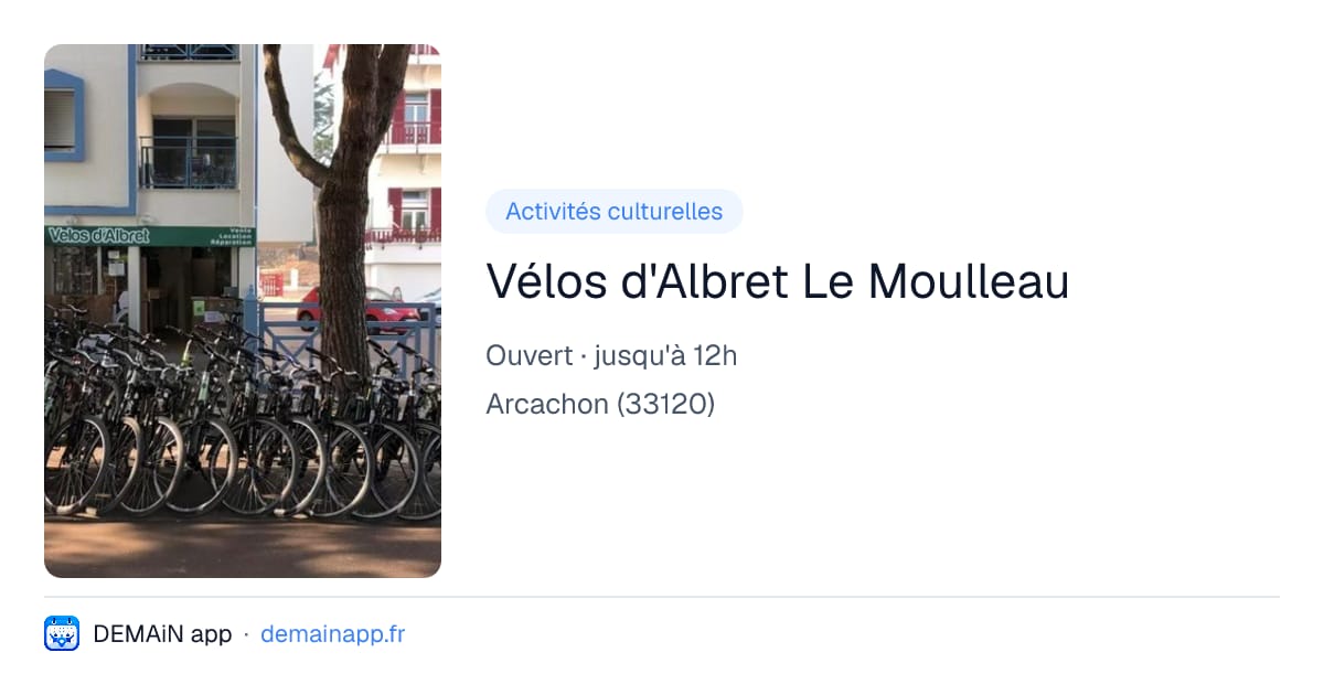 Vélos d'Albret Le Moulleau — Arcachon