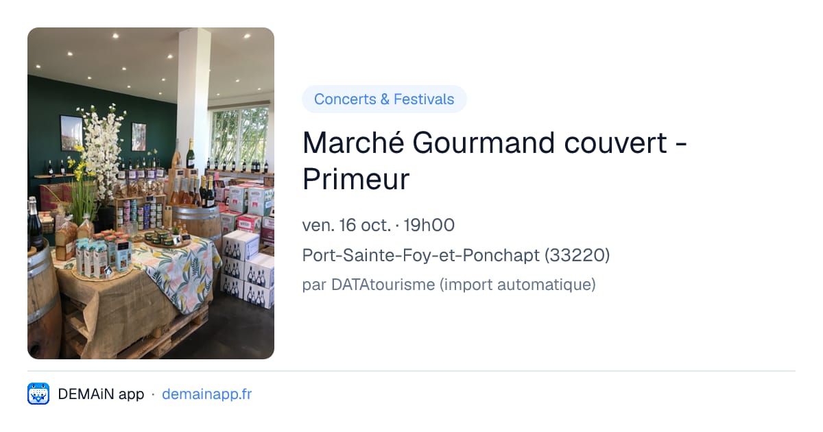 Marché Gourmand couvert - Primeur — Port-Sainte-Foy-et-Ponchapt