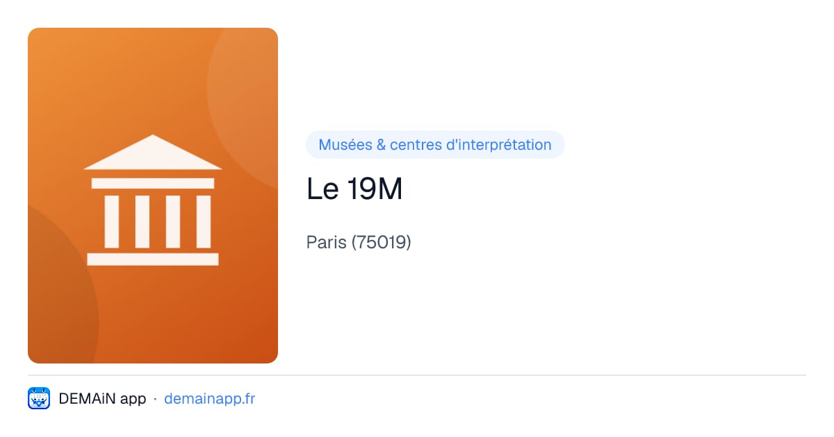 Le 19M — Paris