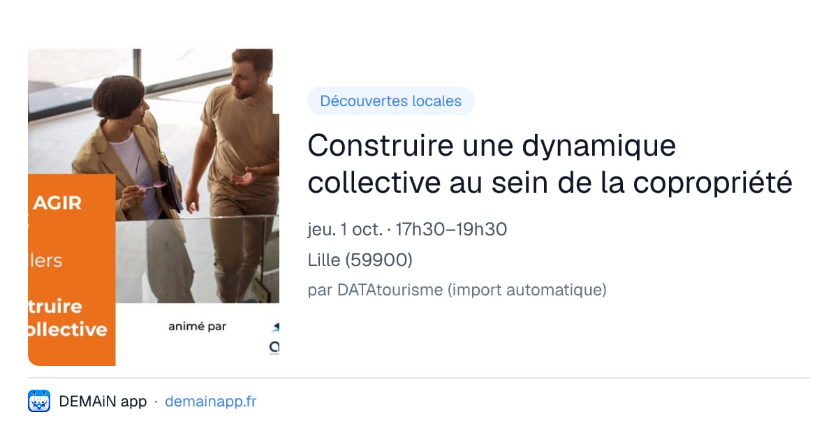 Construire une dynamique collective au sein de la copropriété — Lille