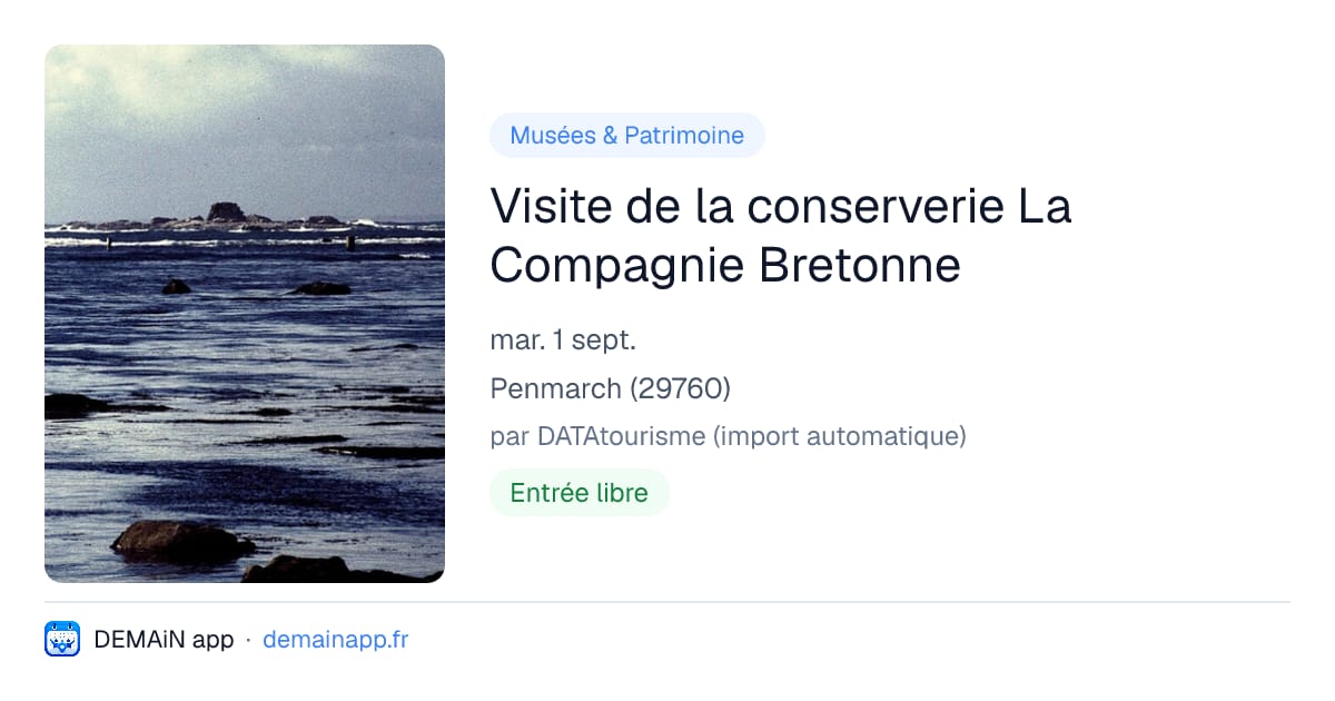 Visite de la conserverie La Compagnie Bretonne — Penmarch