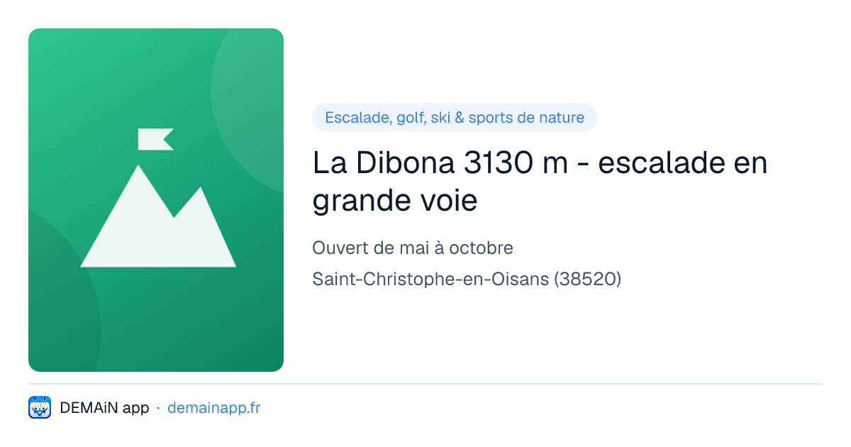 La Dibona 3130 m - escalade en grande voie — Saint-Christophe-en-Oisans