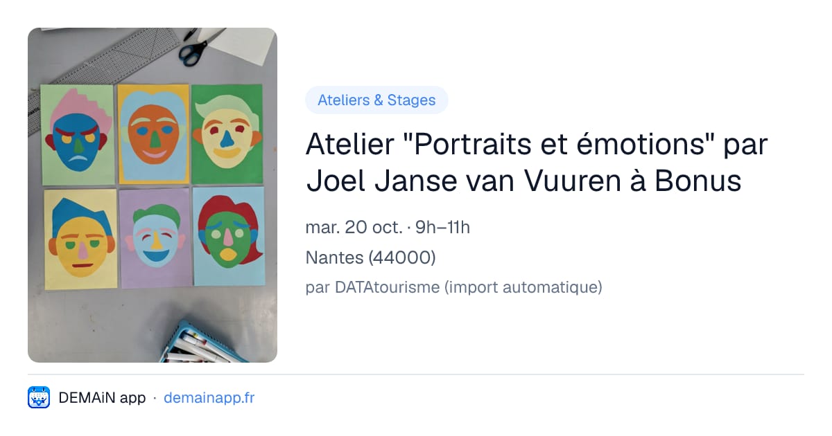 Atelier "Portraits et émotions" par Joel Janse van Vuuren à Bonus — Nantes
