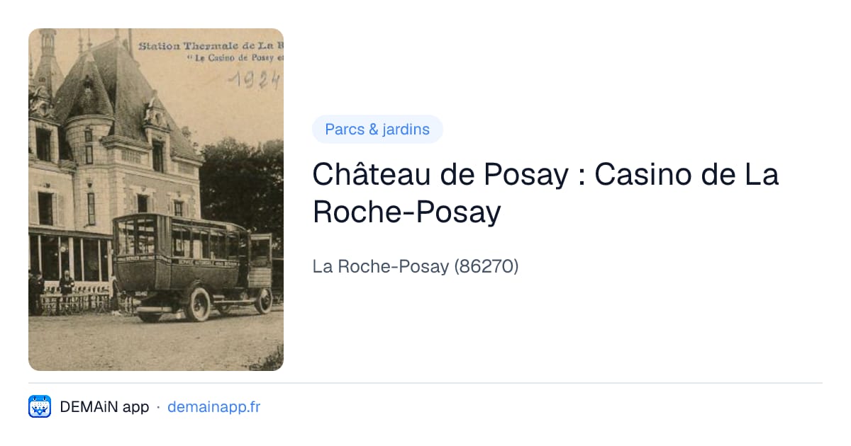 Château de Posay : Casino de La Roche-Posay — La Roche-Posay