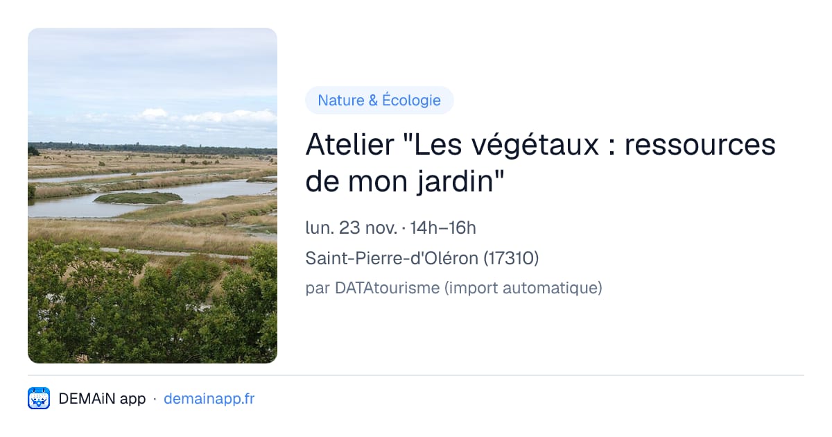 Atelier "Les végétaux : ressources de mon jardin" — Saint-Pierre-d'Oléron