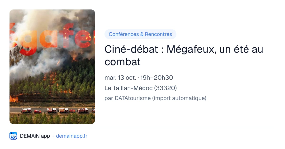 Ciné-débat : Mégafeux, un été au combat — Le Taillan-Médoc