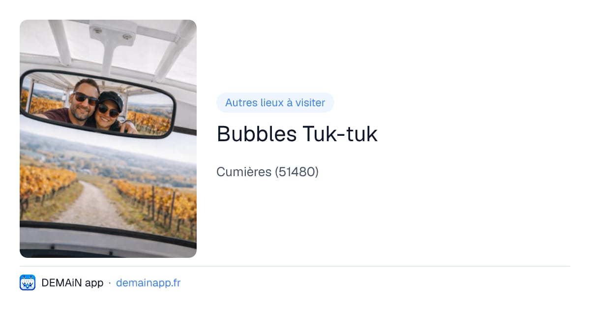 Bubbles Tuk-tuk — Cumières