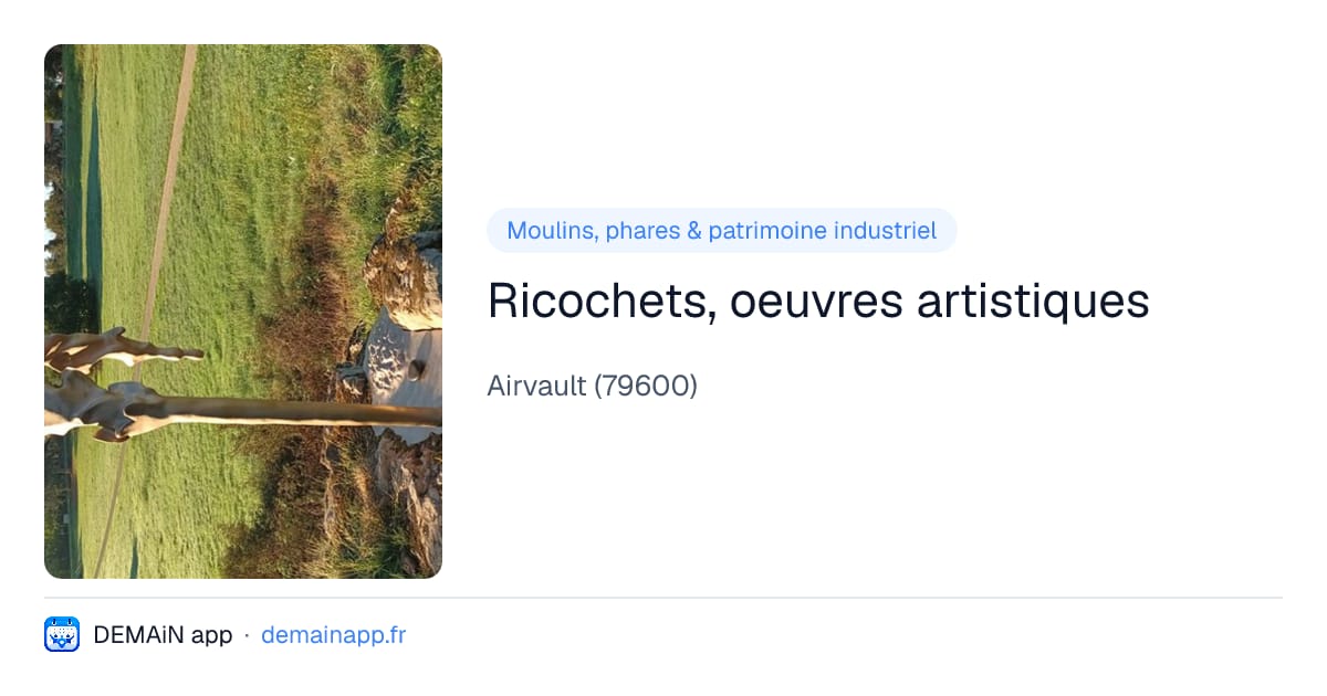 Ricochets, oeuvres artistiques — Airvault