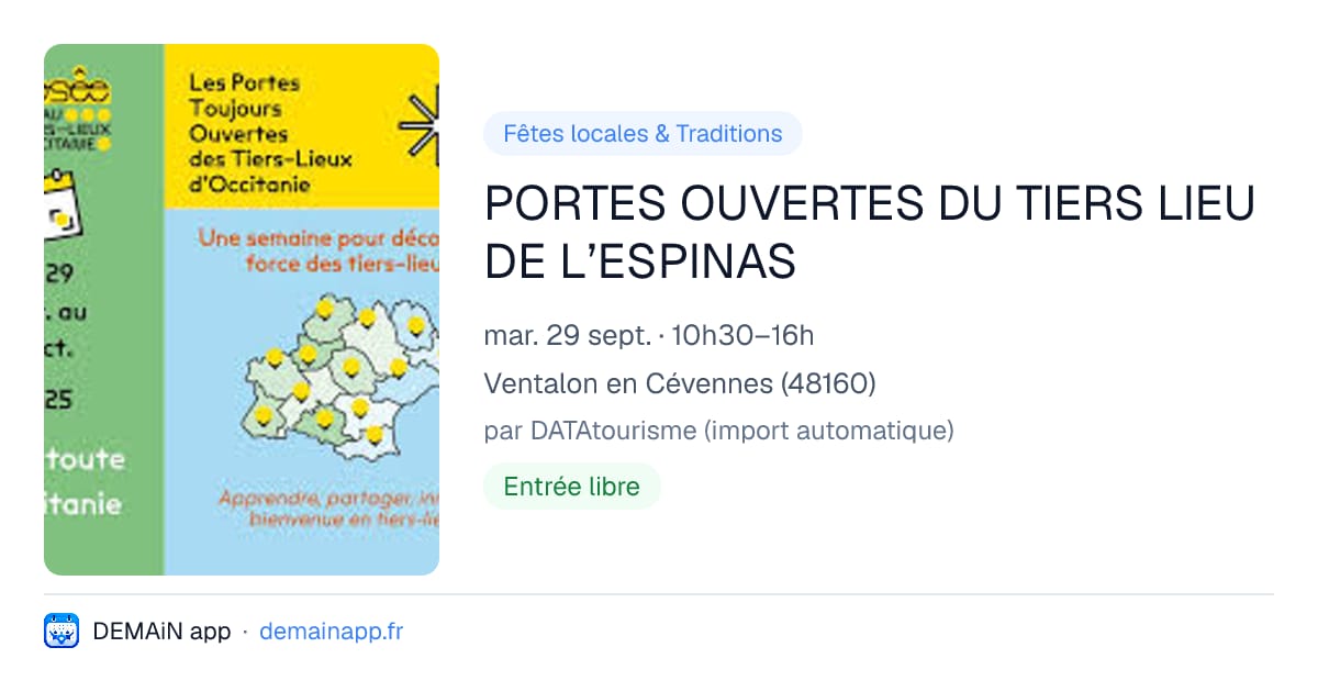 PORTES OUVERTES DU TIERS LIEU DE L’ESPINAS — Ventalon en Cévennes