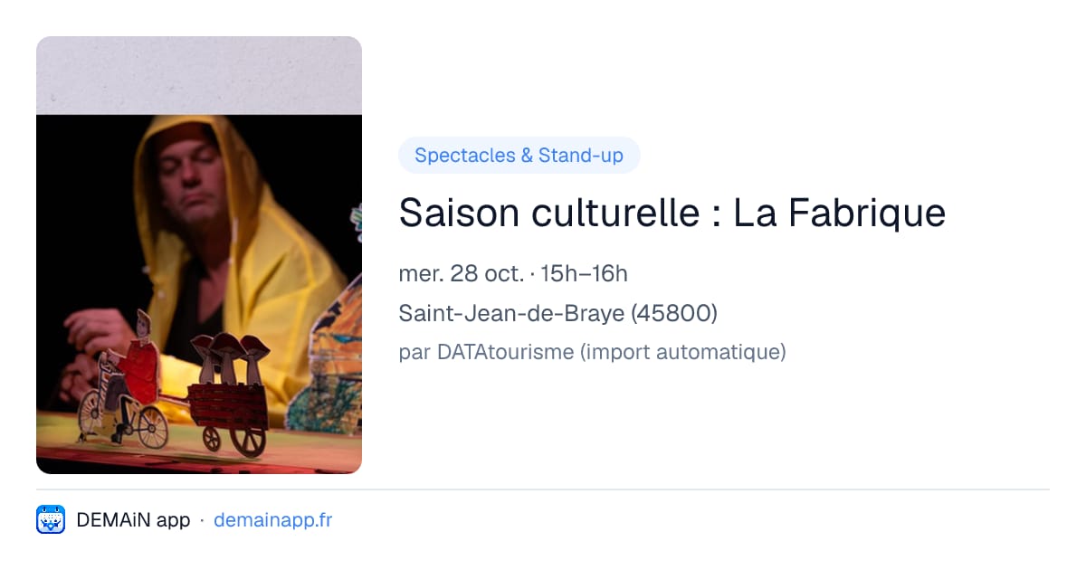Saison culturelle : La Fabrique — Saint-Jean-de-Braye