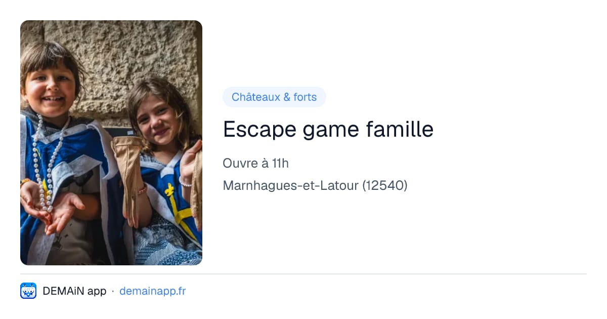 Escape game famille — Marnhagues-et-Latour