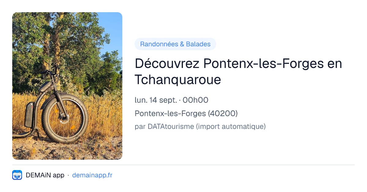Découvrez Pontenx-les-Forges en Tchanquaroue — Pontenx-les-Forges