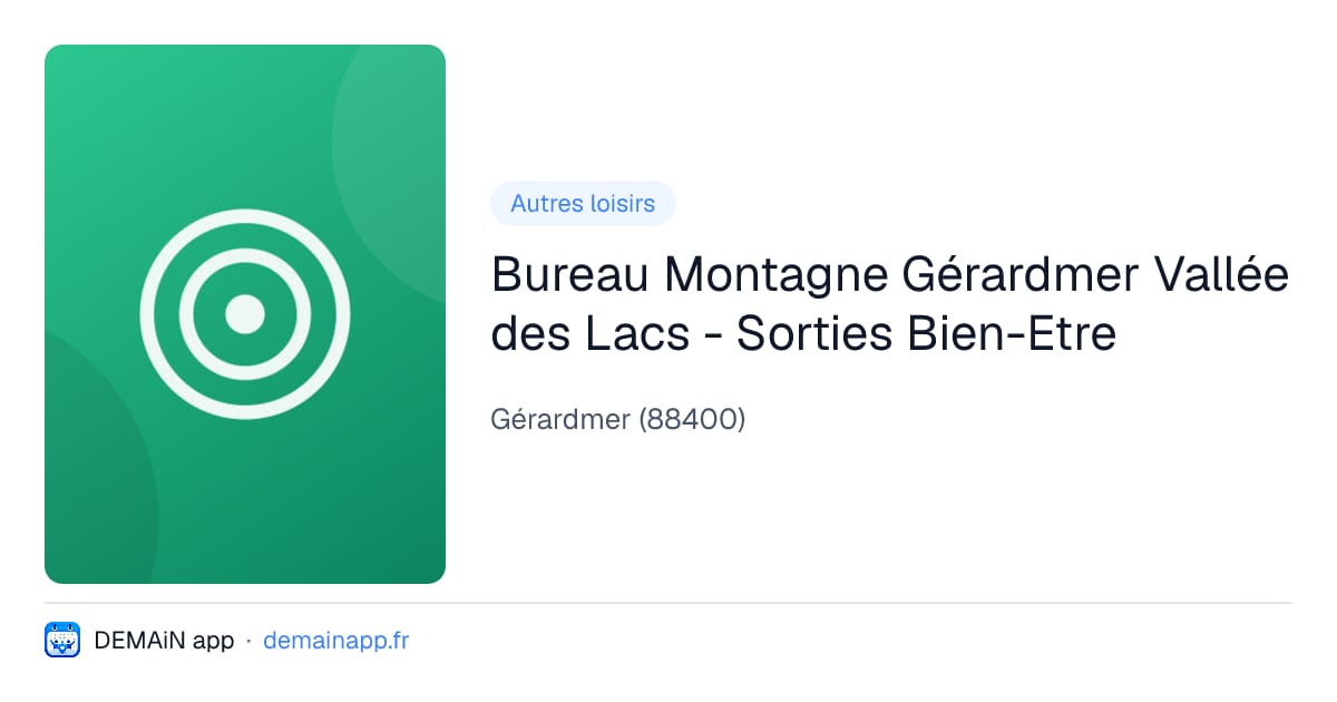 Bureau Montagne Gérardmer Vallée des Lacs - Sorties Bien-Etre — Gérardmer