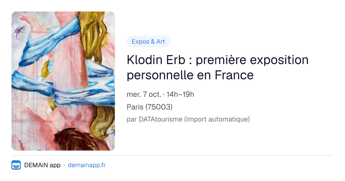 Klodin Erb : première exposition personnelle en France — Paris