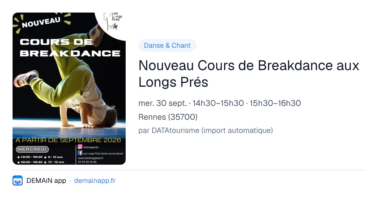 Nouveau Cours de Breakdance aux Longs Prés — Rennes