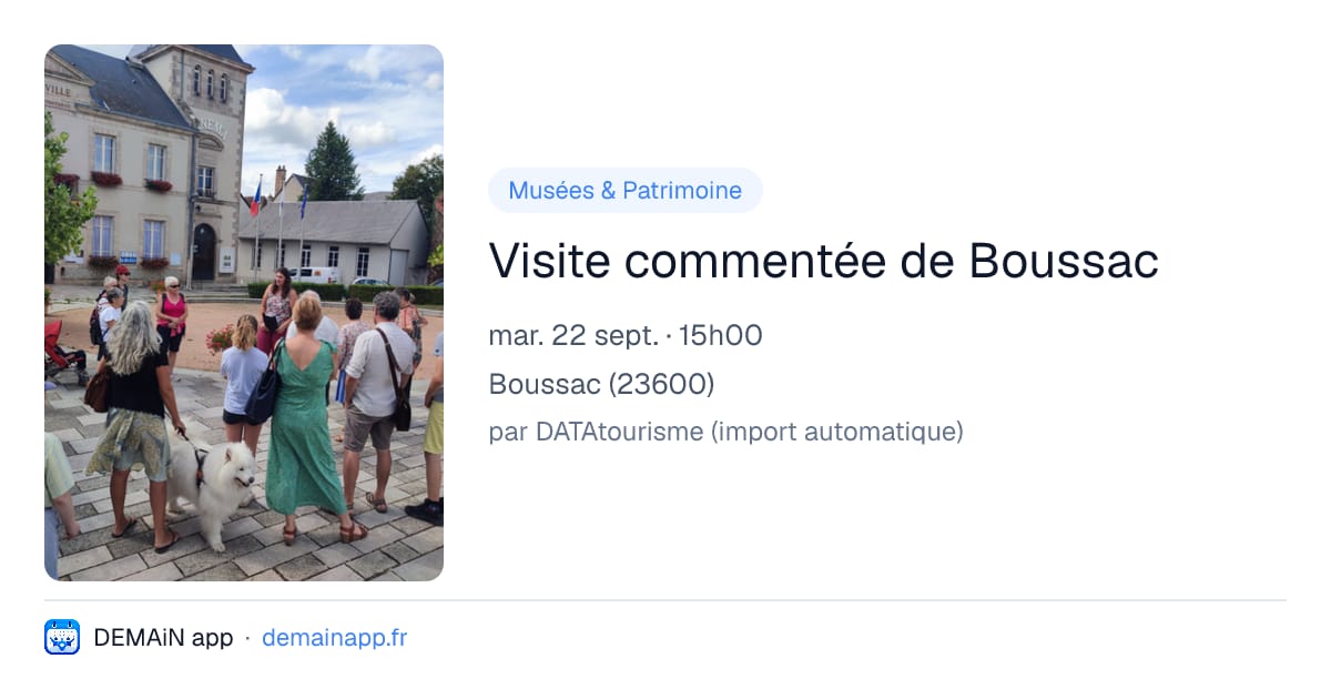 Visite commentée de Boussac — Boussac