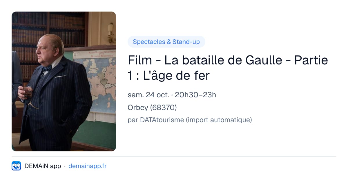 Film - La bataille de Gaulle - Partie 1 : L'âge de fer — Orbey