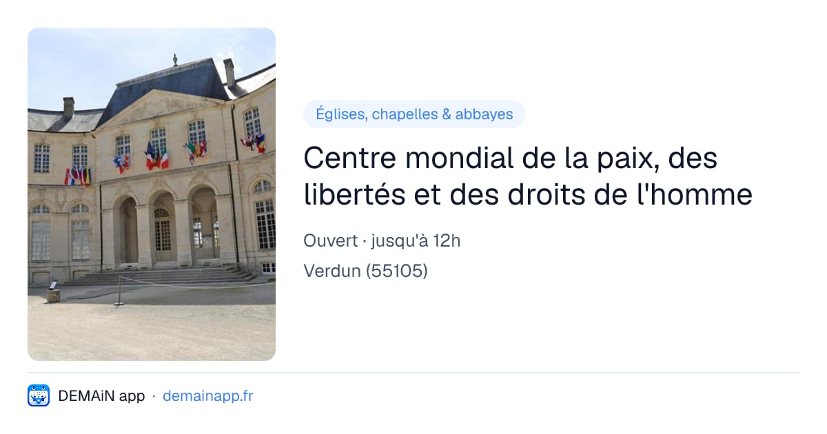 Centre mondial de la paix, des libertés et des droits de l'homme — Verdun