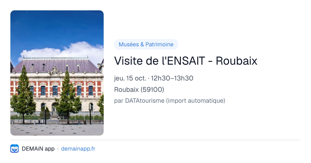 Visite de l'ENSAIT - Roubaix — Roubaix