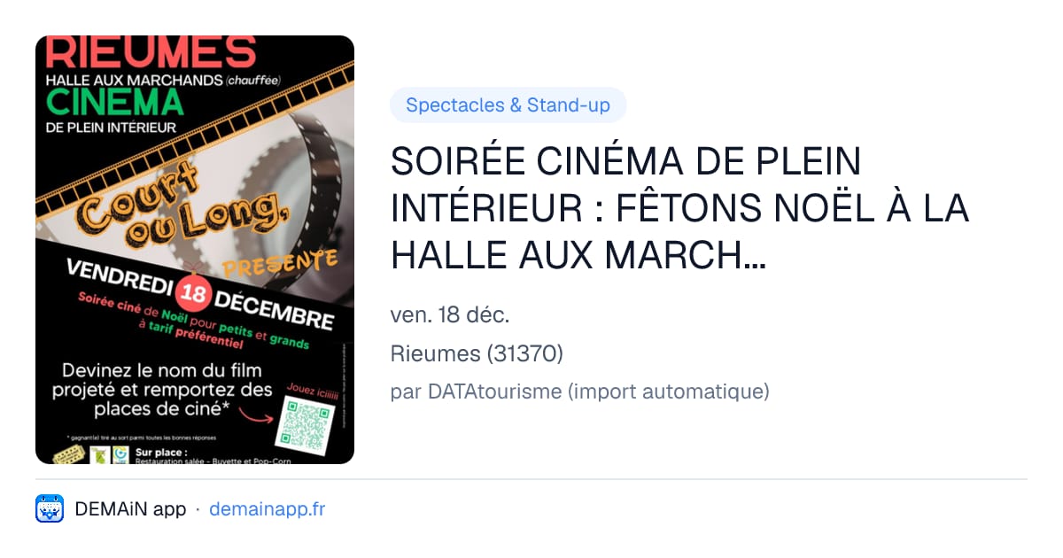 SOIRÉE CINÉMA DE PLEIN INTÉRIEUR : FÊTONS NOËL À LA HALLE AUX MARCHANDS ! — Rieumes