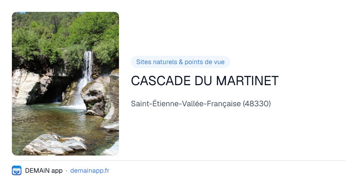 CASCADE DU MARTINET — Saint-Étienne-Vallée-Française