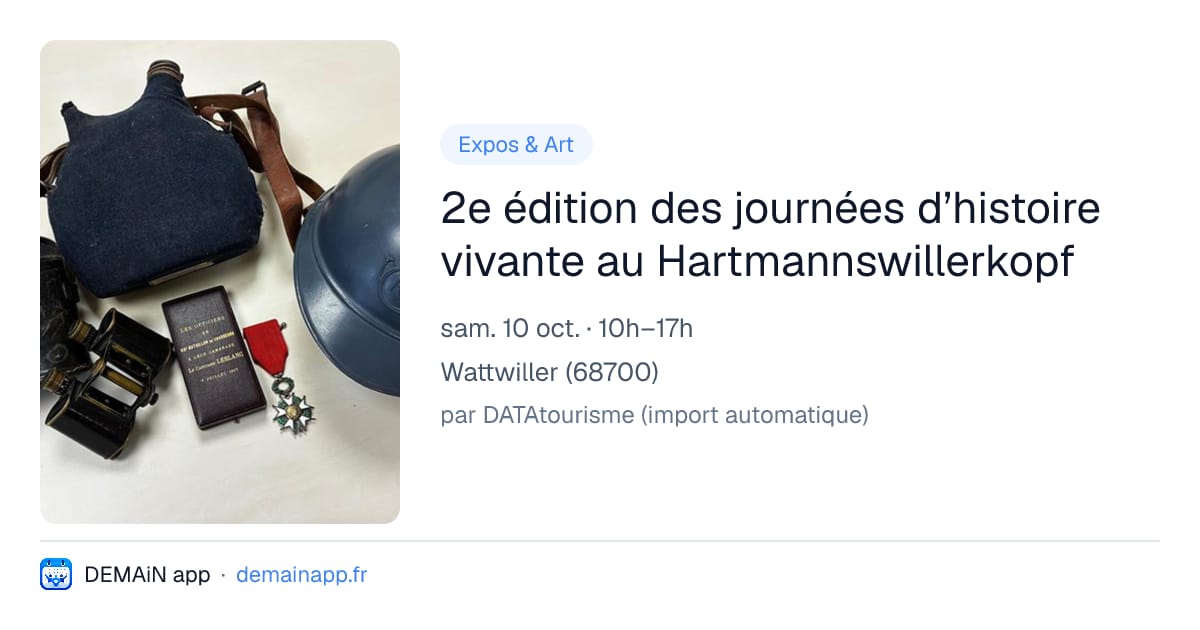 2e édition des journées d’histoire vivante au Hartmannswillerkopf — Wattwiller