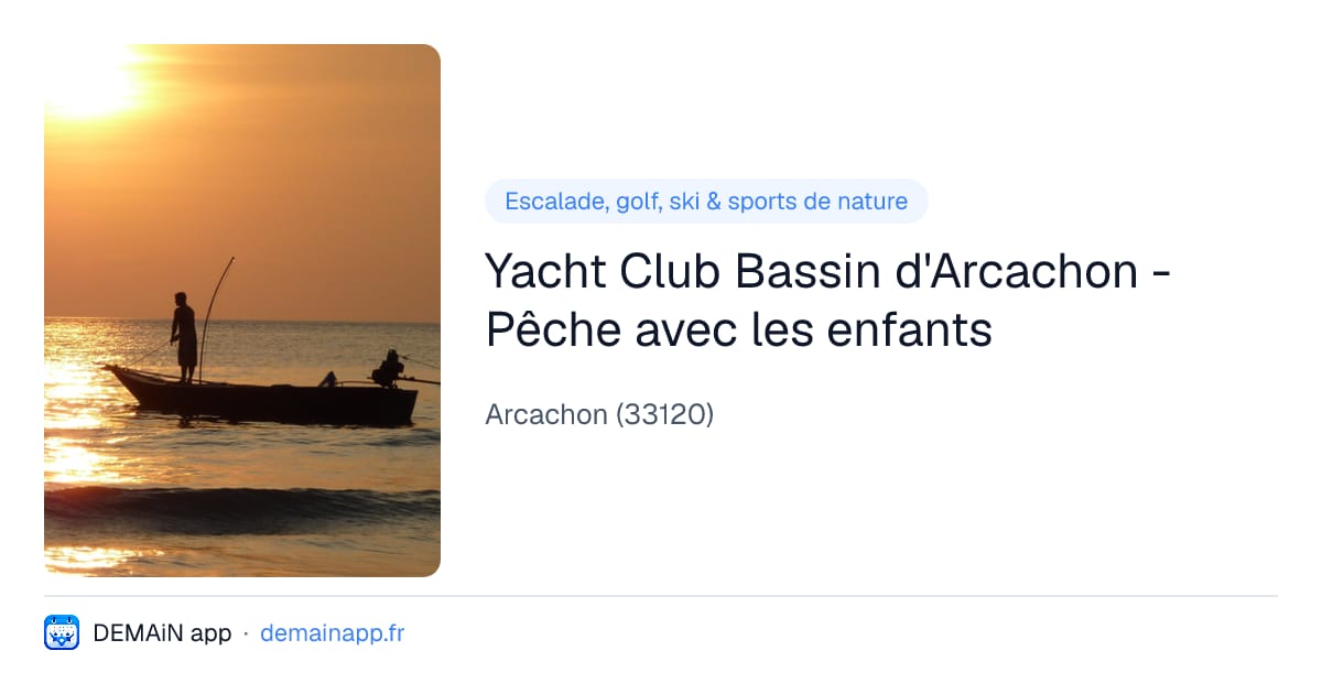 Yacht Club Bassin d'Arcachon - Pêche avec les enfants — Arcachon