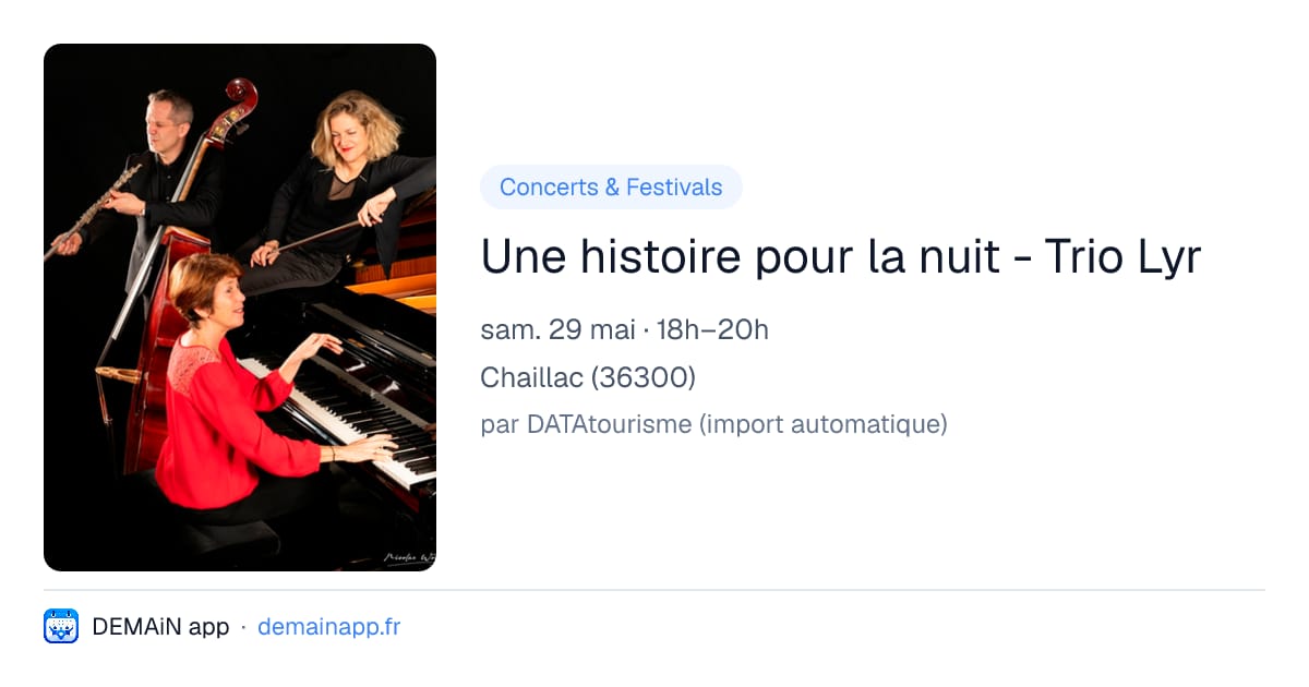 Une histoire pour la nuit - Trio Lyr — Chaillac