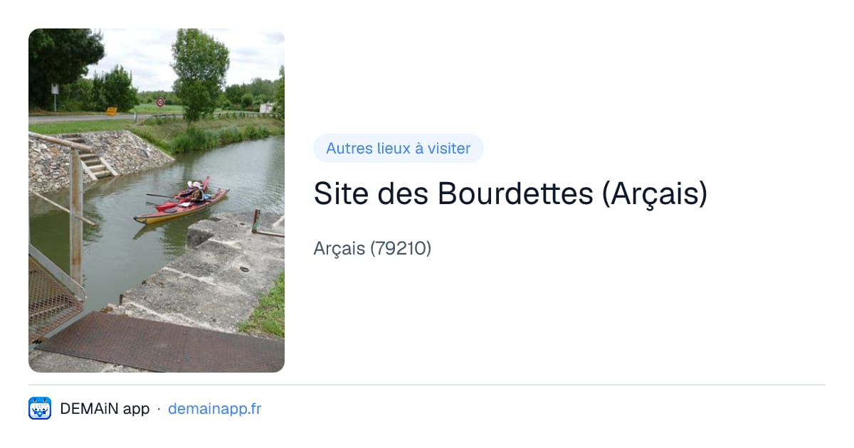Site des Bourdettes (Arçais) — Arçais