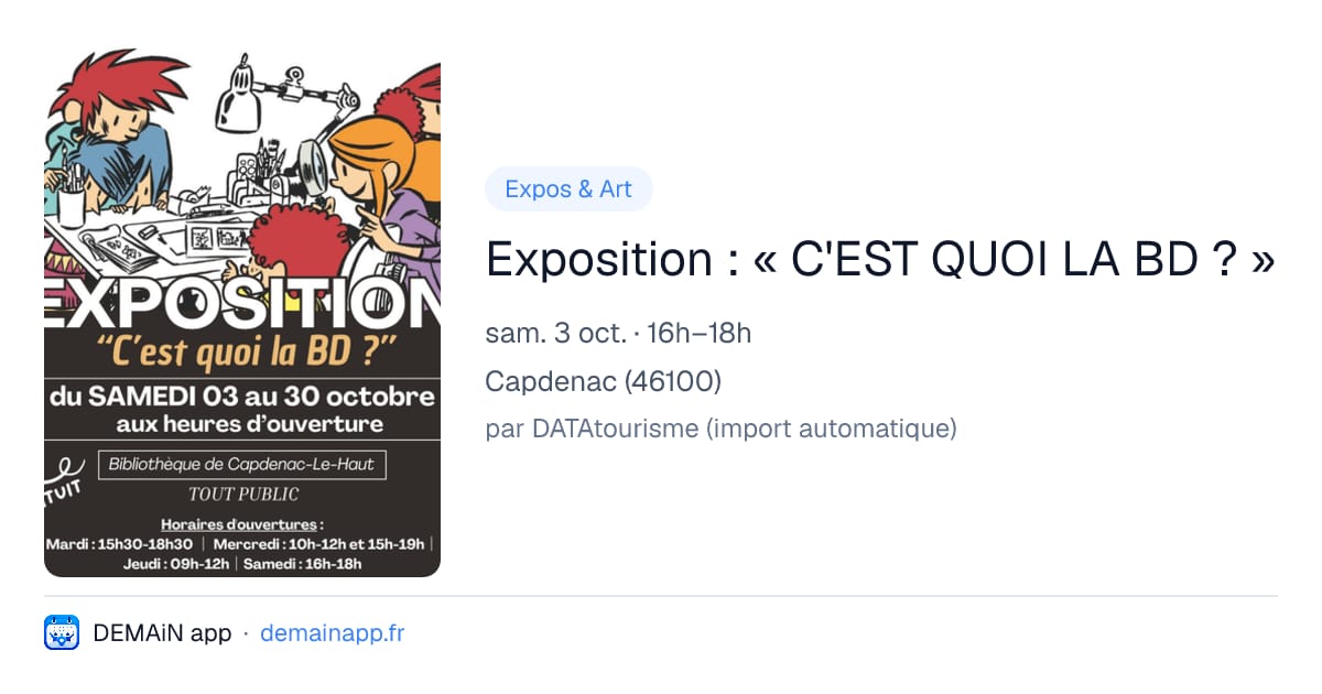 Exposition : « C'EST QUOI LA BD ? » — Capdenac