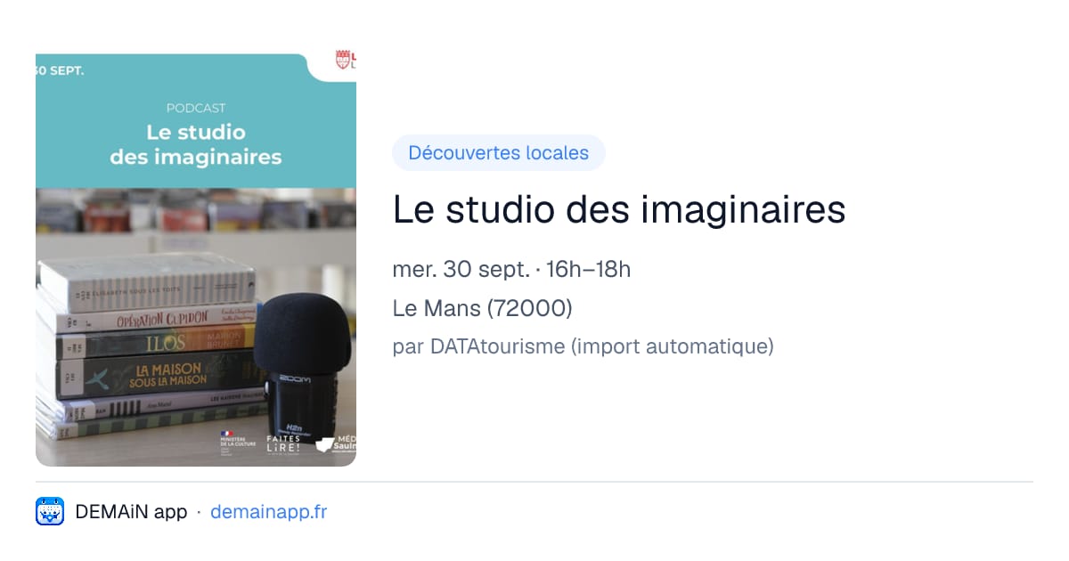 Le studio des imaginaires — Le Mans
