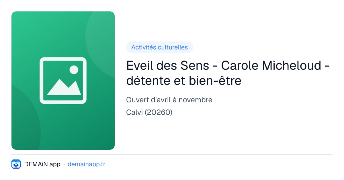 Eveil des Sens - Carole Micheloud - détente et bien-être — Calvi