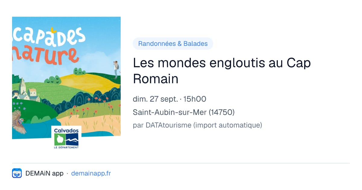 Les mondes engloutis au Cap Romain — Saint-Aubin-sur-Mer