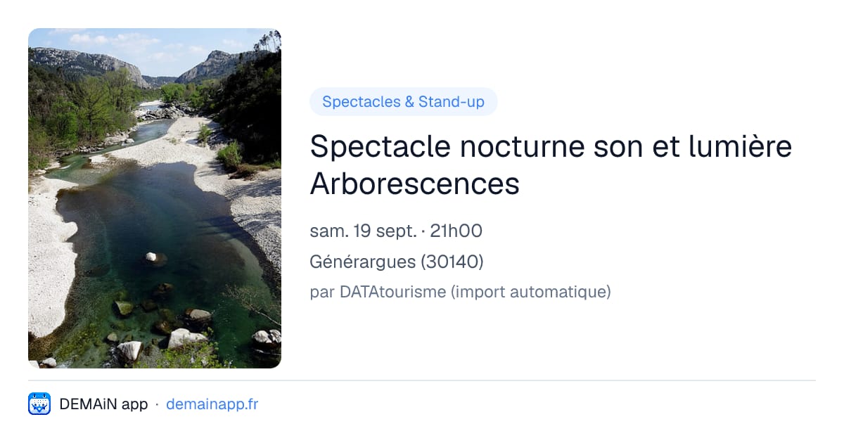 Spectacle nocturne son et lumière Arborescences — Générargues