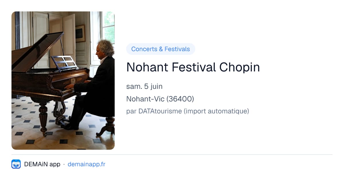 Nohant Festival Chopin — Nohant-Vic