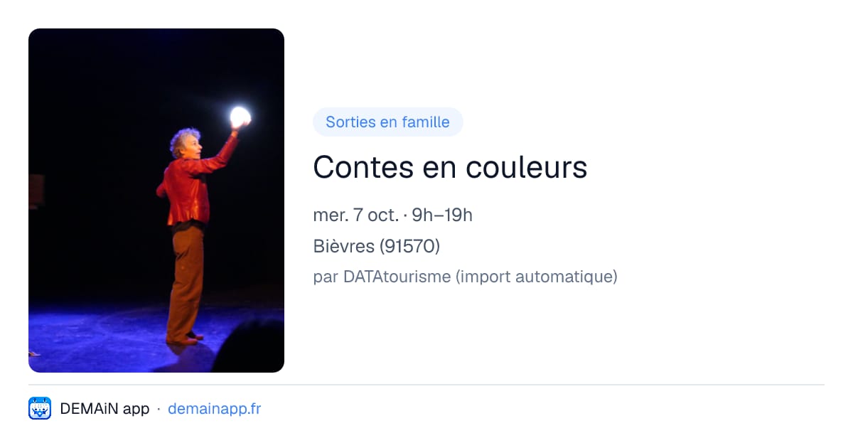 Contes en couleurs — Bièvres