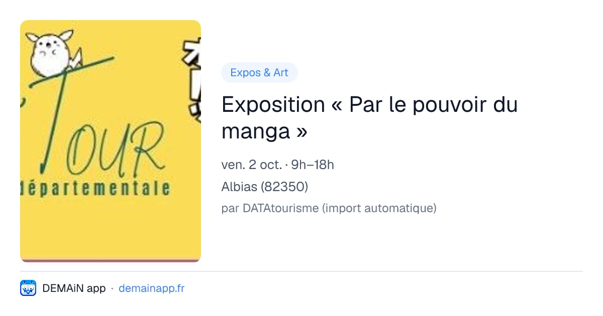 Exposition « Par le pouvoir du manga » — Albias