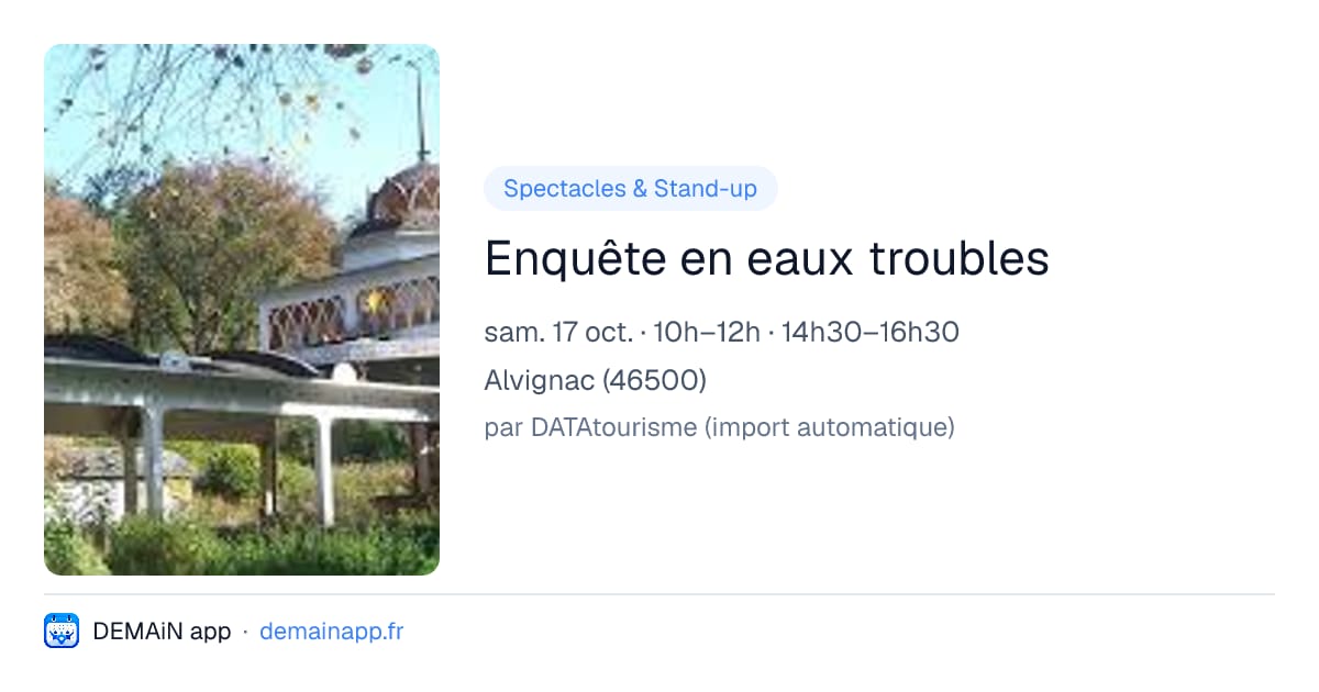 Enquête en eaux troubles — Alvignac