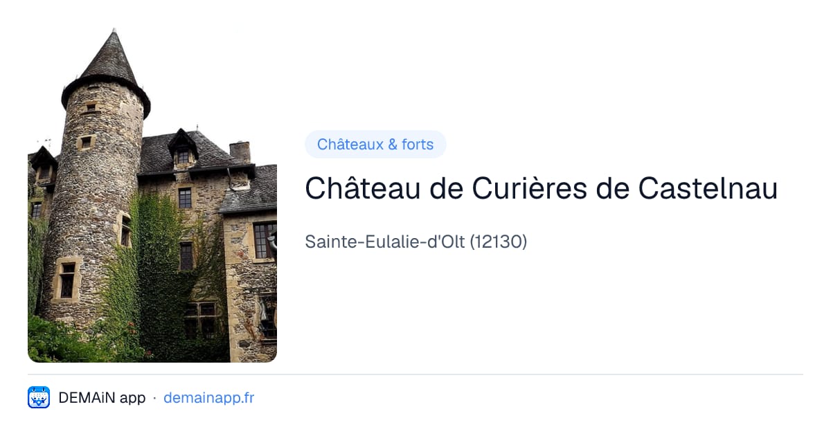 Château de Curières de Castelnau — Sainte-Eulalie-d'Olt