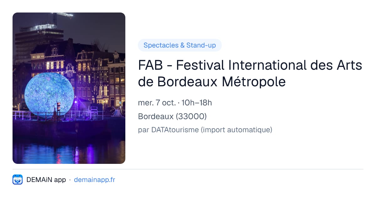 FAB - Festival International des Arts de Bordeaux Métropole — Bordeaux