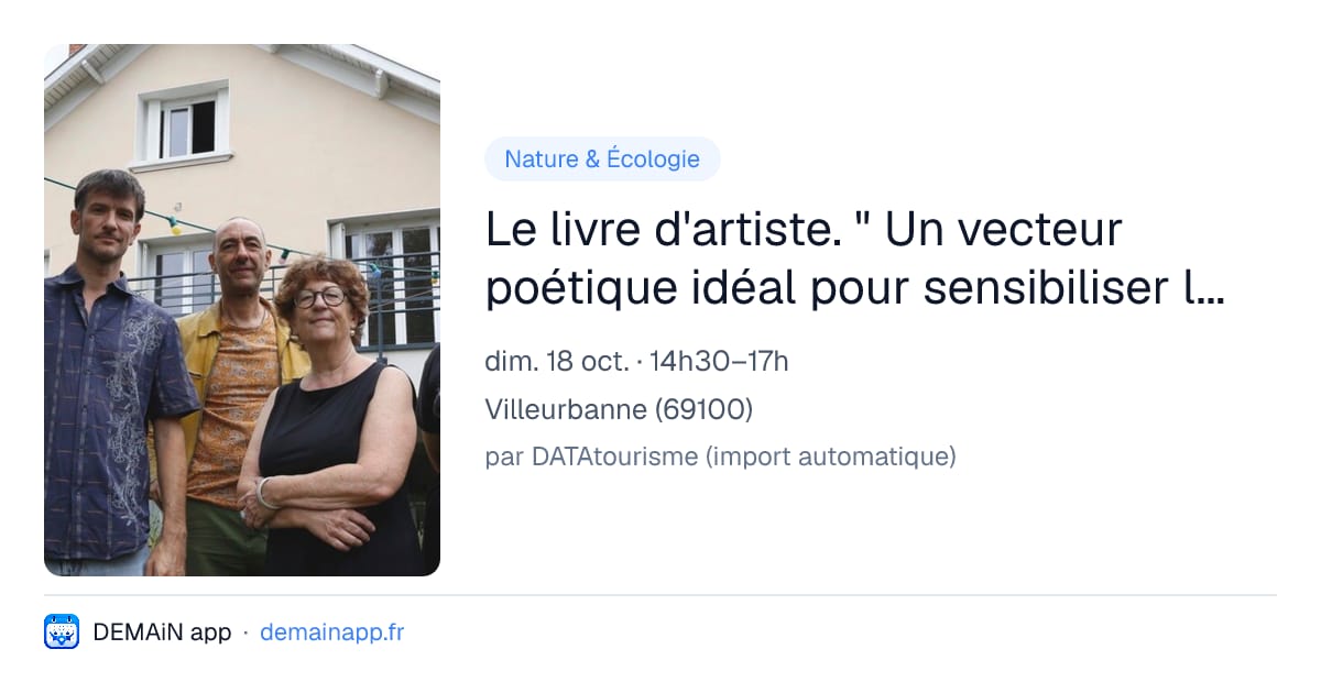 Le livre d'artiste. " Un vecteur poétique idéal pour sensibiliser le public aux nécessaires bifurcations écologiques et architecturales." — Villeurbanne
