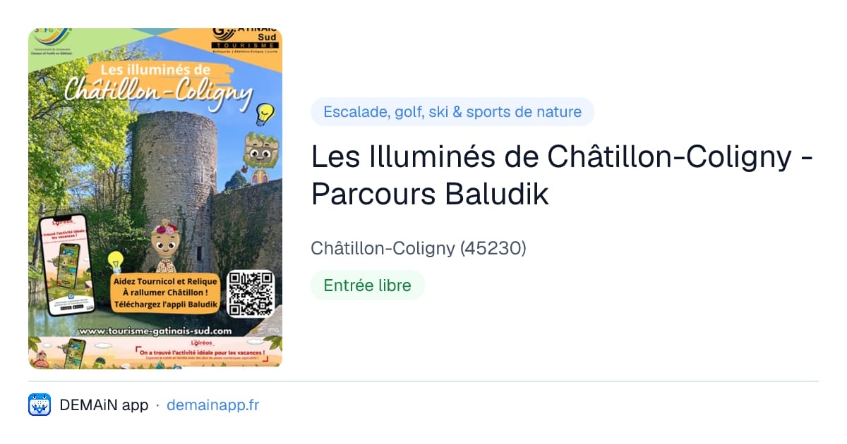 Les Illuminés de Châtillon-Coligny - Parcours Baludik — Châtillon-Coligny