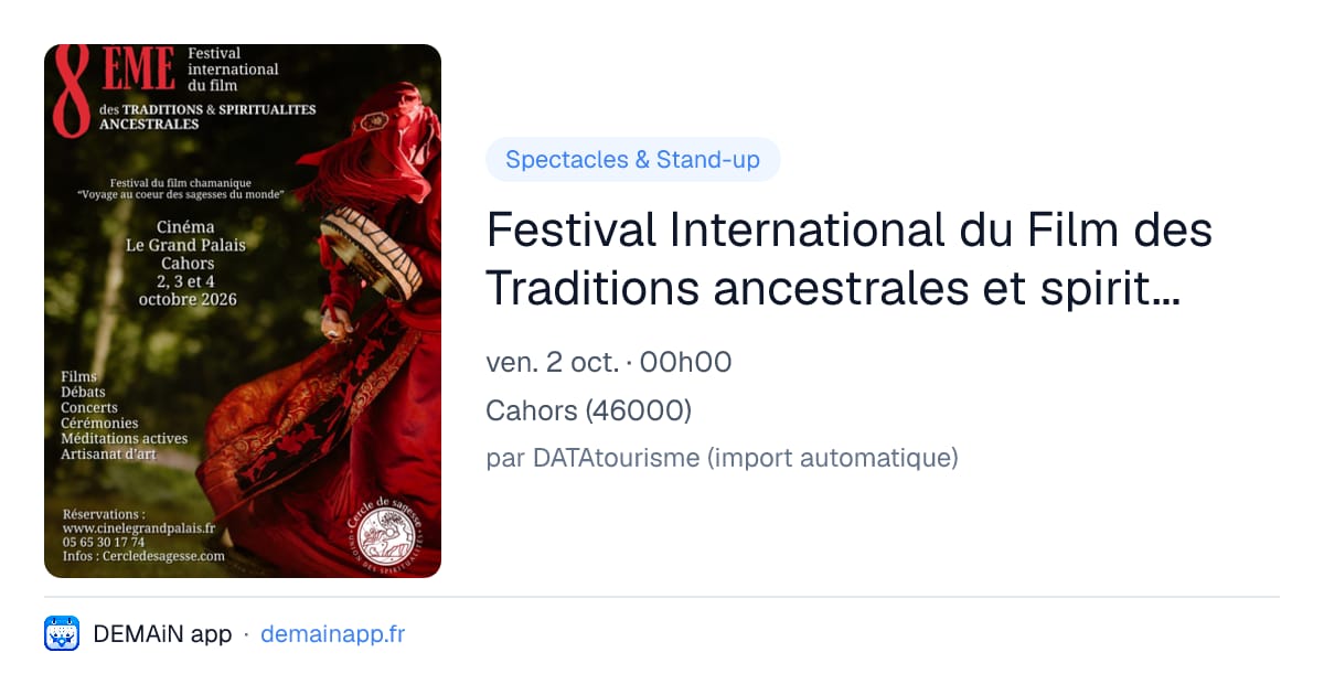 Festival International du Film des Traditions ancestrales et spiritualités chamaniques — Cahors
