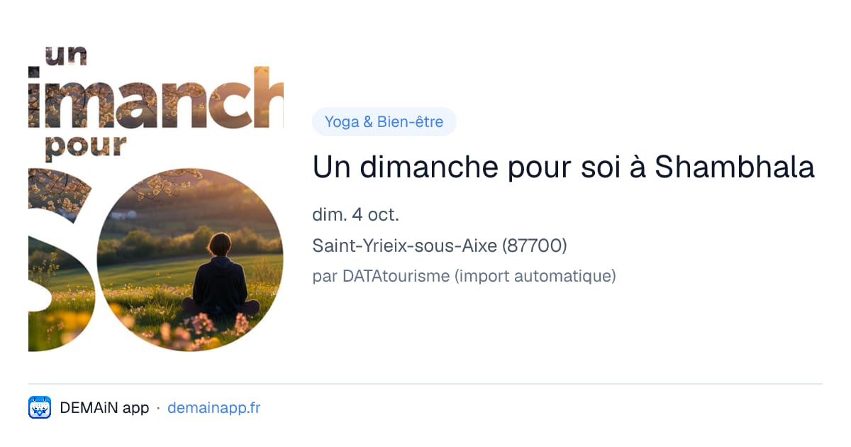 Un dimanche pour soi à Shambhala — Saint-Yrieix-sous-Aixe