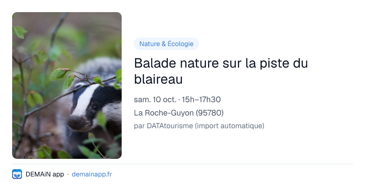 Balade nature sur la piste du blaireau — La Roche-Guyon