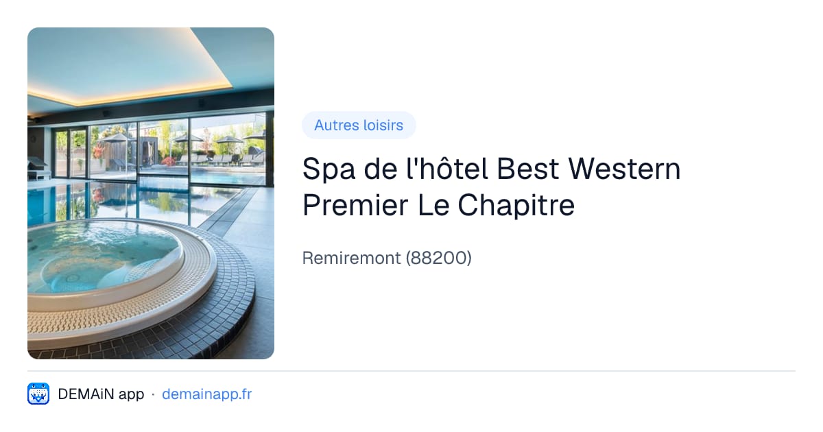Spa de l'hôtel Best Western Premier Le Chapitre — Remiremont