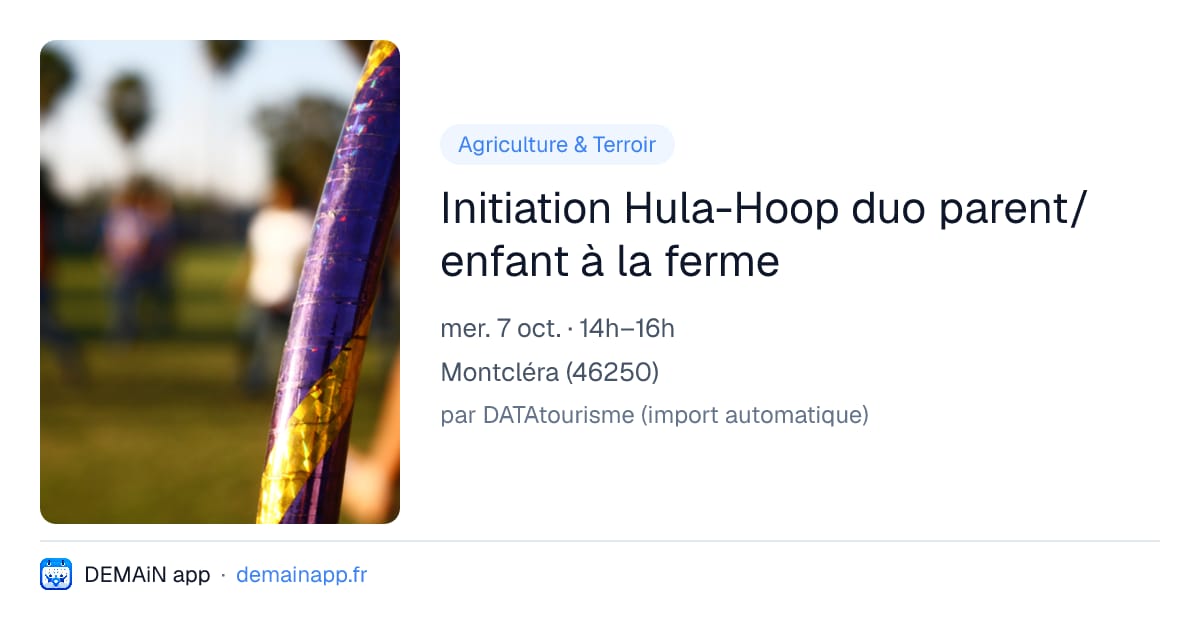 Initiation Hula-Hoop duo parent/enfant à la ferme — Montcléra