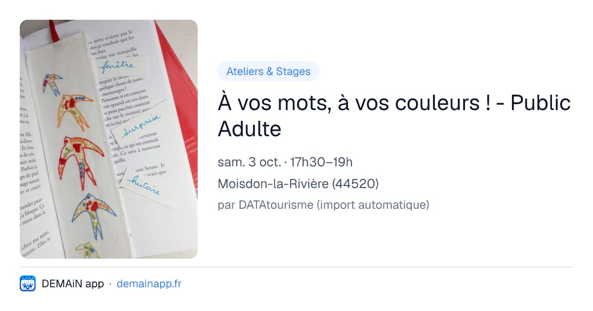 À vos mots, à vos couleurs ! - Public Adulte — Moisdon-la-Rivière